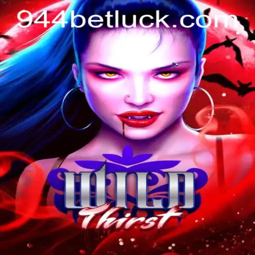 Unveiling the Thrills of WildThirst: A Comprehensive Guide with 944bet PH Login Insights