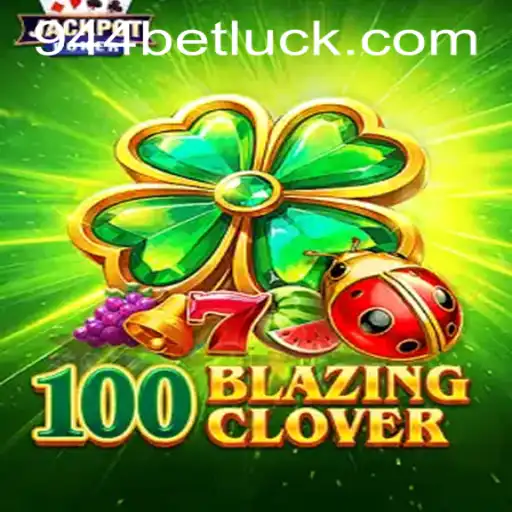 Unveiling the Excitement of 100BlazingClover and the Rise of 944bet PH Login