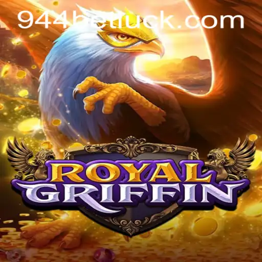 RoyalGriffin: A Majestic Game Adventure and 944bet PH Login